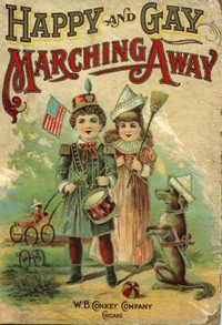 Happy and Gay Marching Away