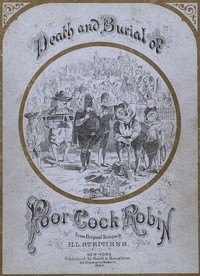 Death and Burial of Poor Cock Robin