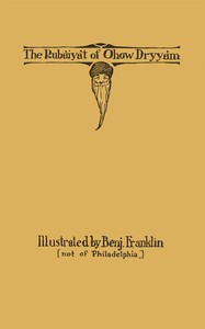 The Rubaiyat of Ohow Dryyam With Apologies to Omar