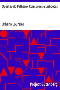 Questão do Palheiro: Coimbrões e Lisboetas