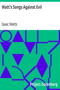 Watt's Songs Against Evil