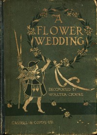 A Flower Wedding Described by Two Wallflowers
